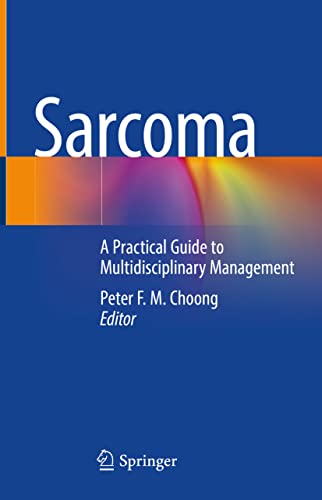 Sarcoma: A Practical Guide to Multidisciplinary Management von Springer